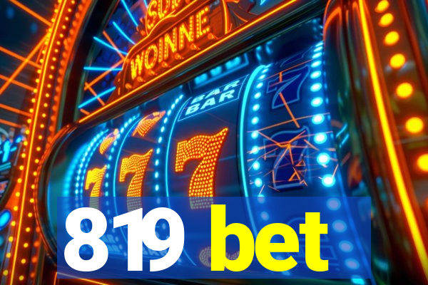 819 bet